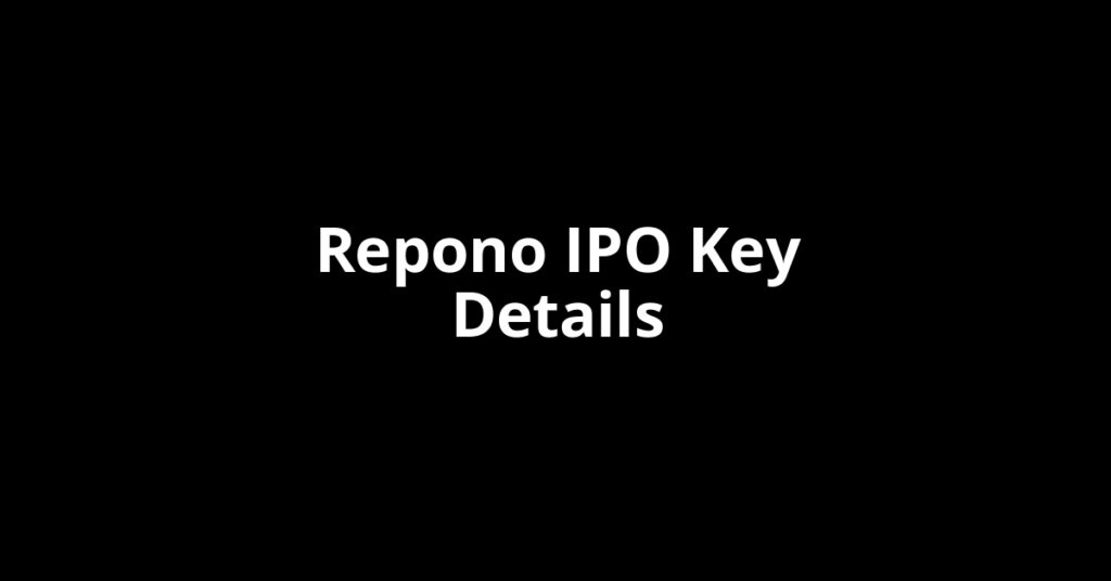 Repono IPO repono ipo key details