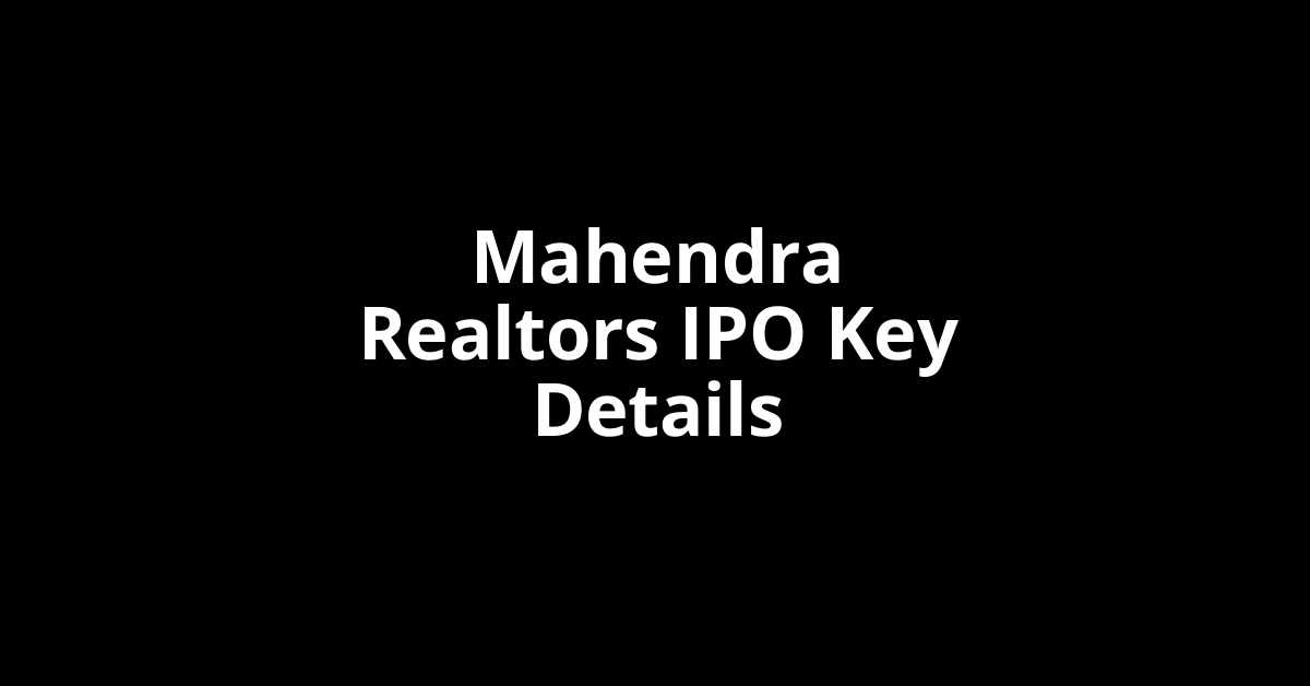 mahendra realtors ipo key details