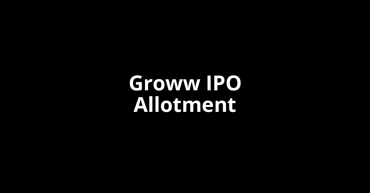 groww ipo allotment