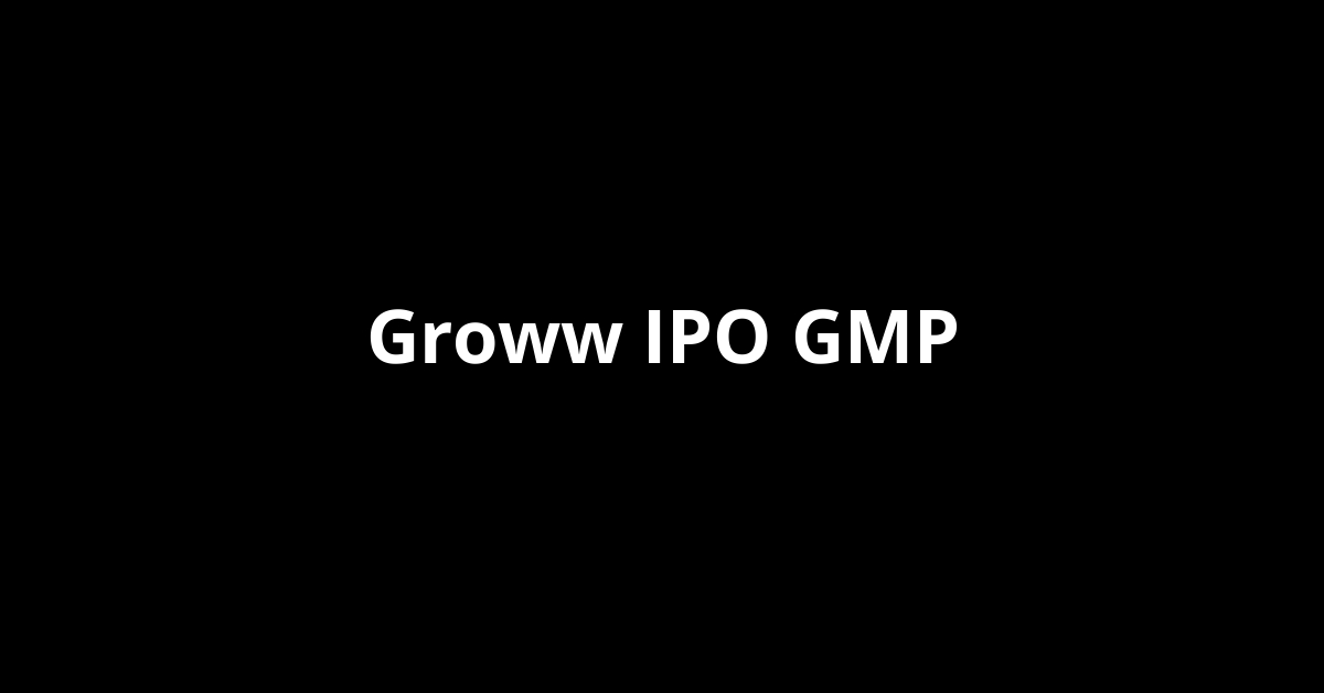 groww ipo gmp