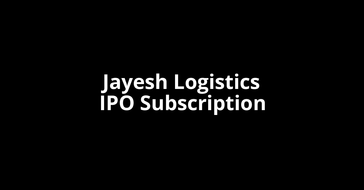 jayesh logistics ipo subscription