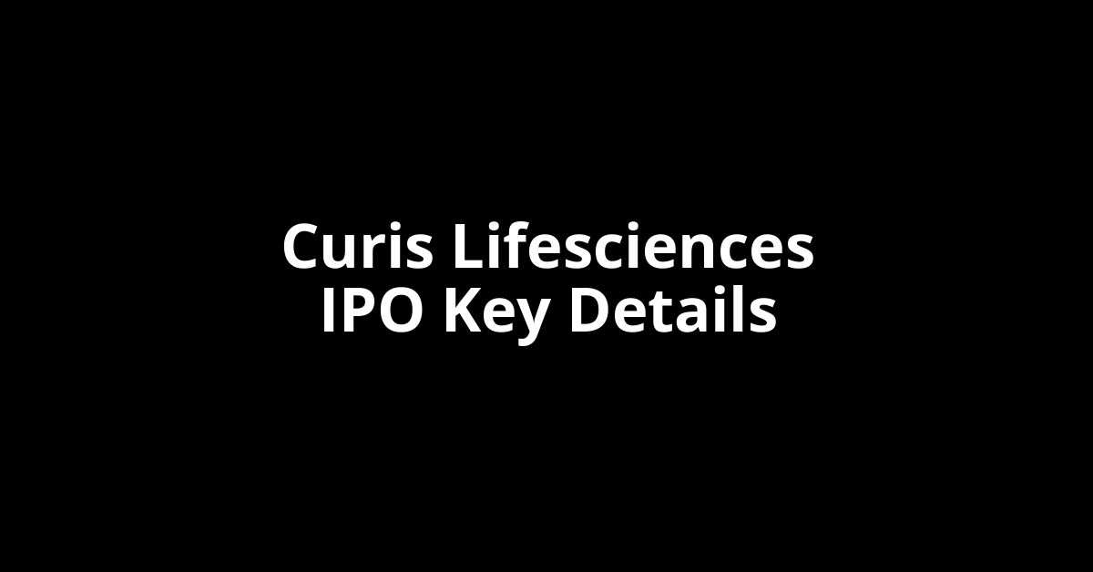 curis lifesciences ipo key details