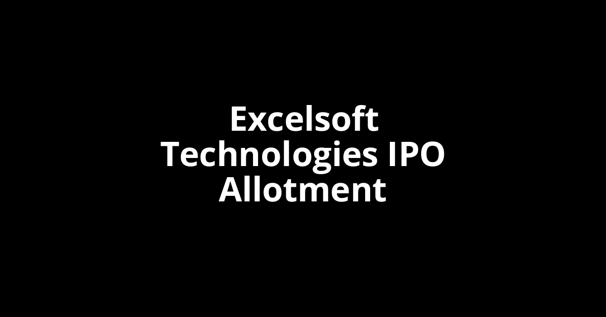 excelsoft technologies ipo allotment