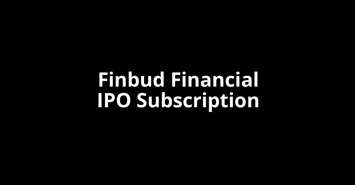 finbud financial ipo subscription