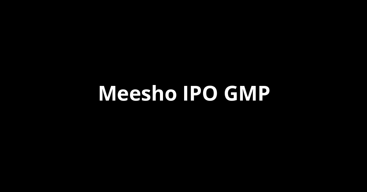 meesho ipo gmp