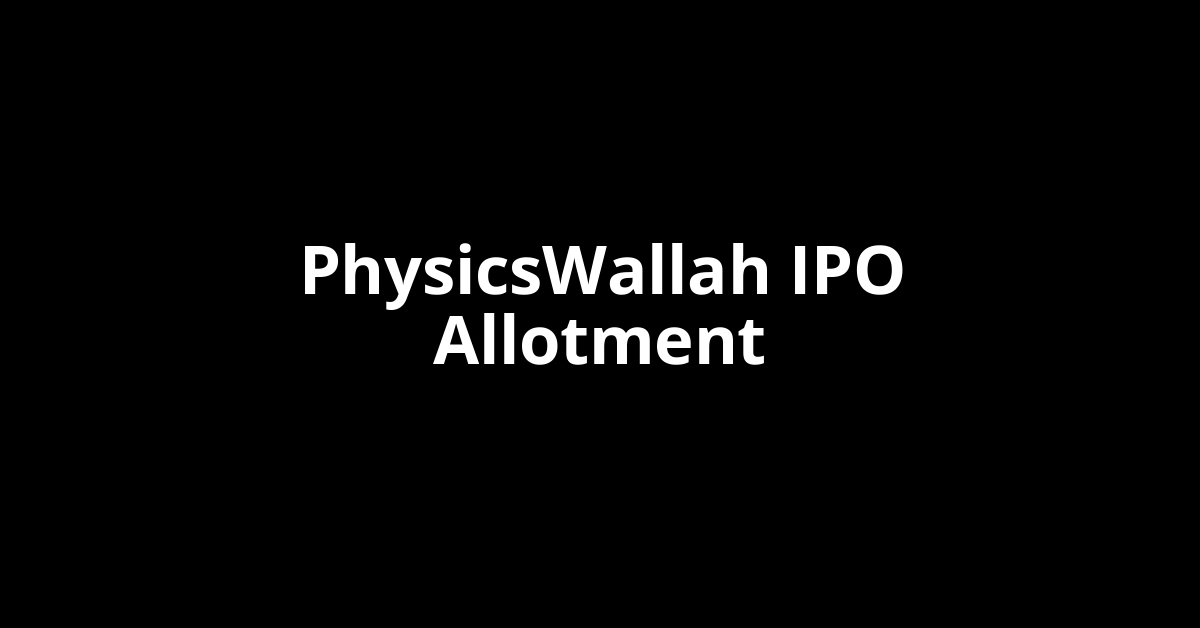 physicswallah ipo allotment