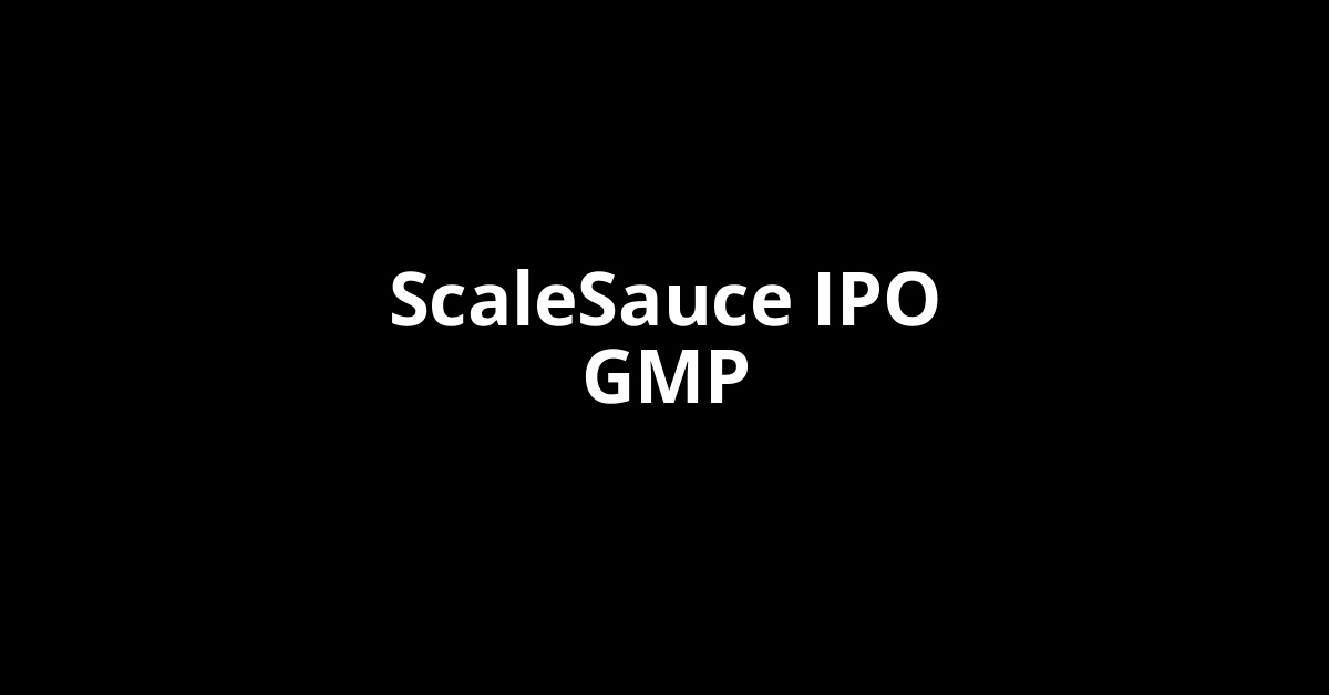scalesauce ipo gmp