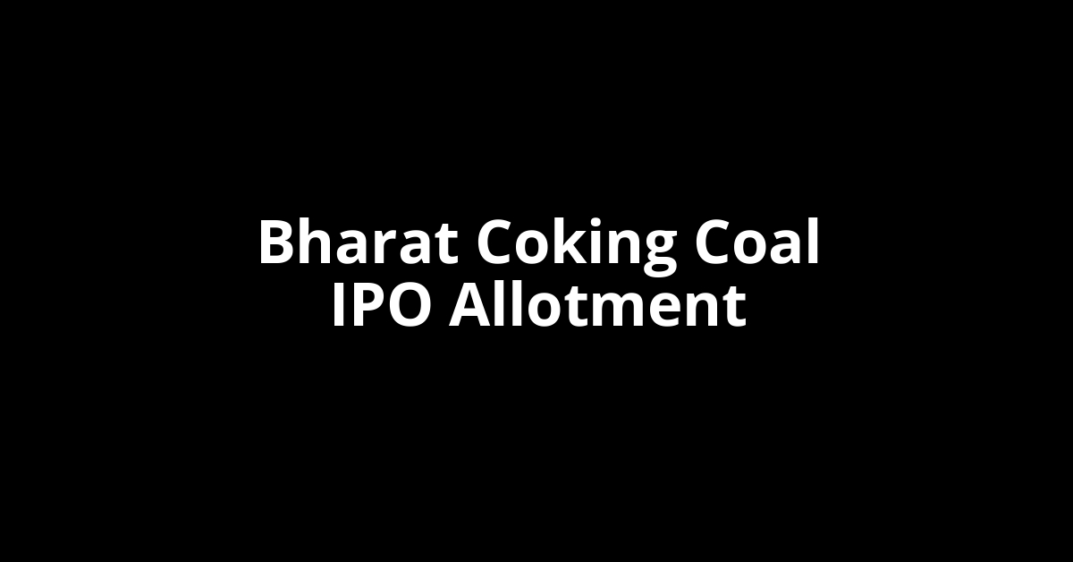 bharat coking coal ipo allotment