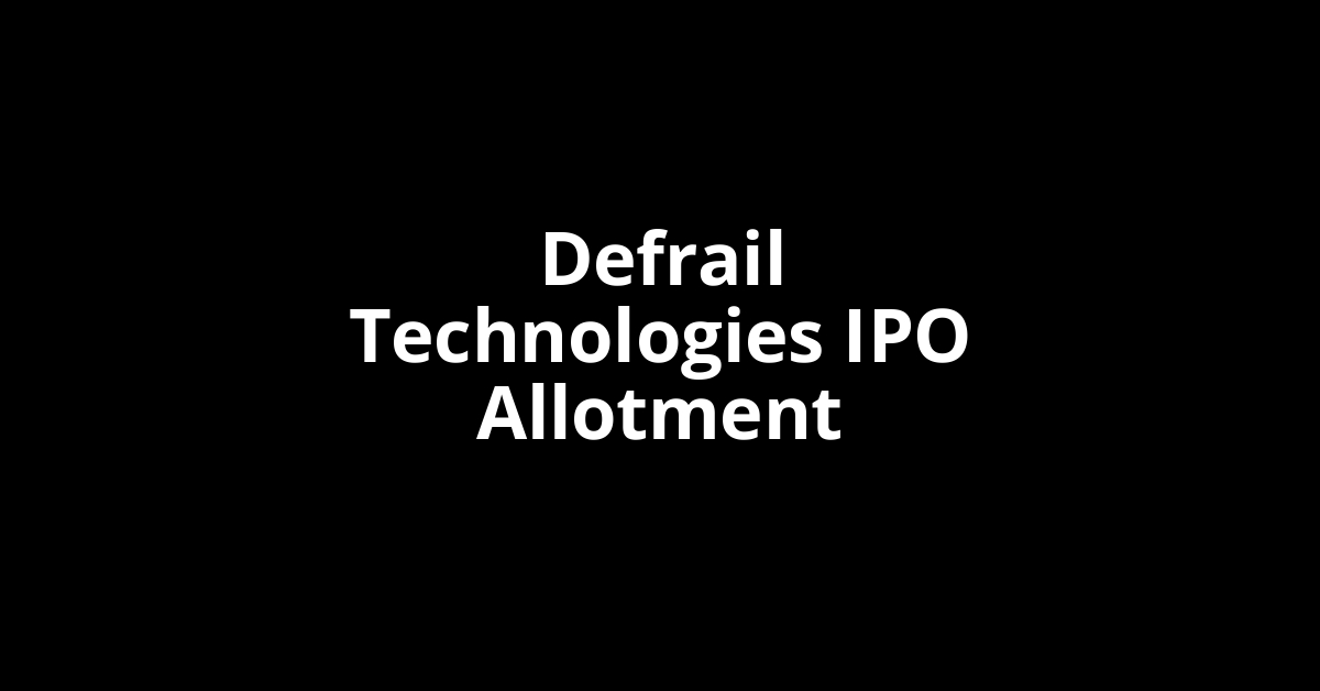 defrail technologies ipo allotment
