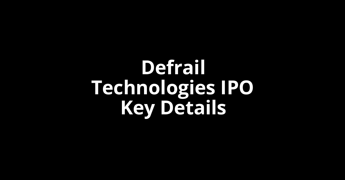 defrail technologies ipo key details