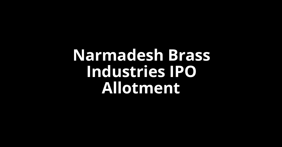 narmadesh brass industries ipo allotment