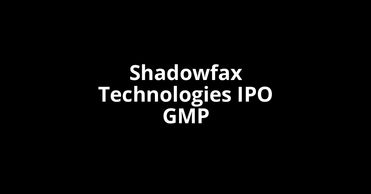 shadowfax technologies ipo gmp