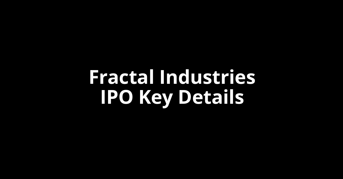 fractal industries ipo key details