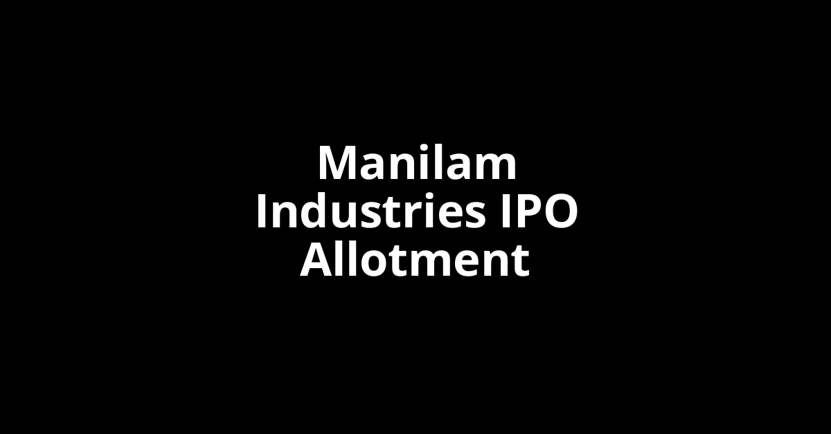 manilam industries ipo allotment