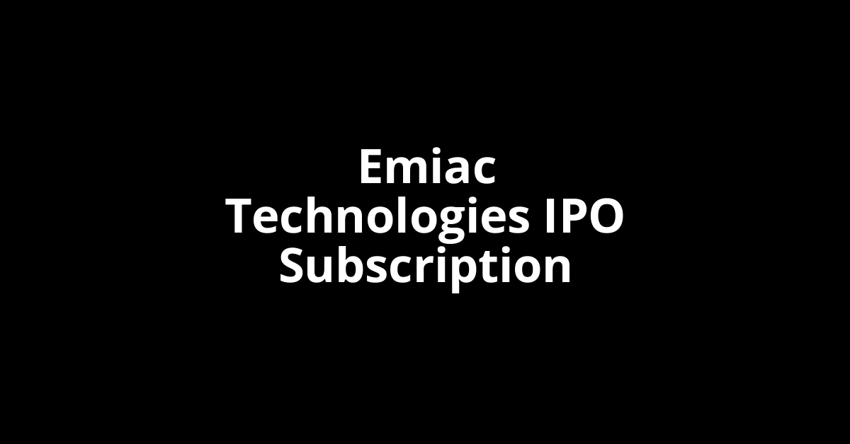 emiac technologies ipo subscription