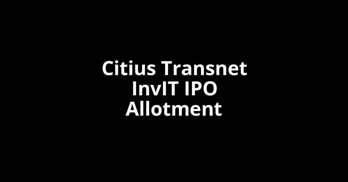 citius transnet invit ipo allotment