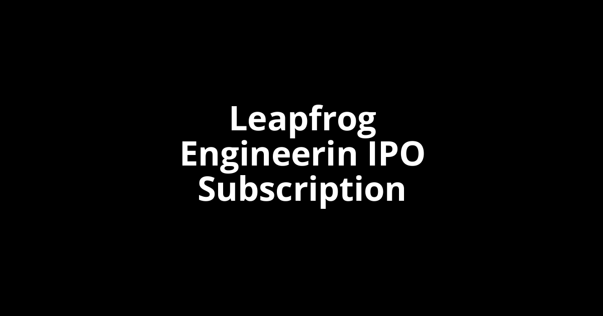 leapfrog engineerin ipo subscription
