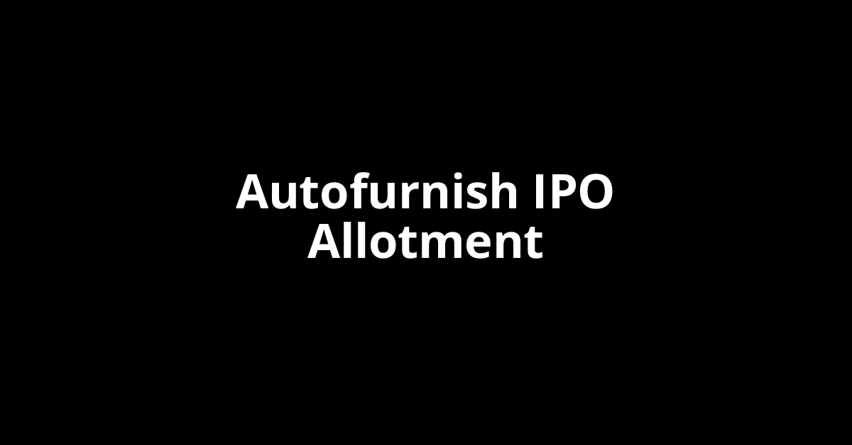 autofurnish ipo allotment