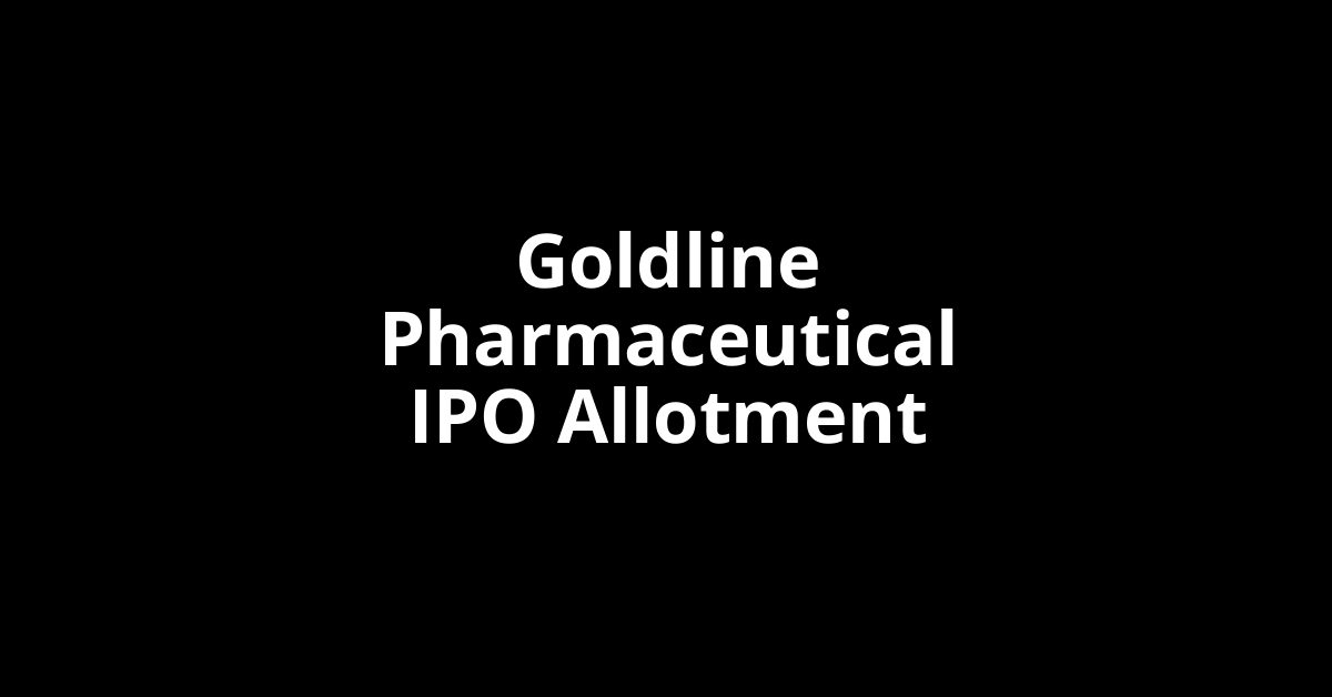 goldline pharmaceutical ipo allotment