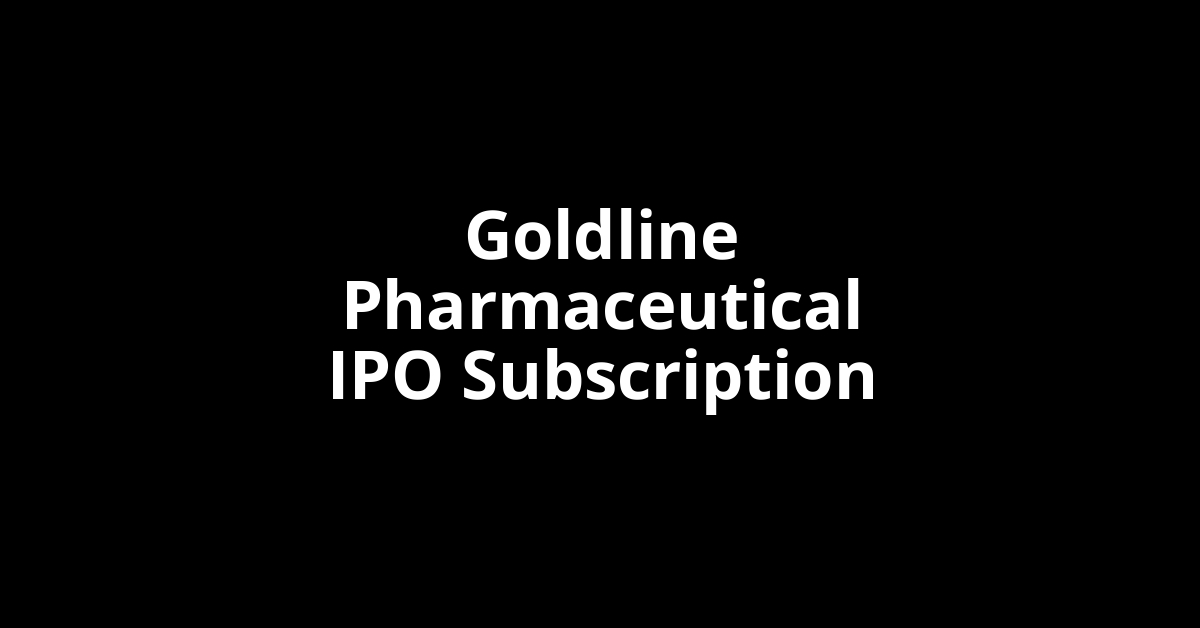 goldline pharmaceutical ipo subscription