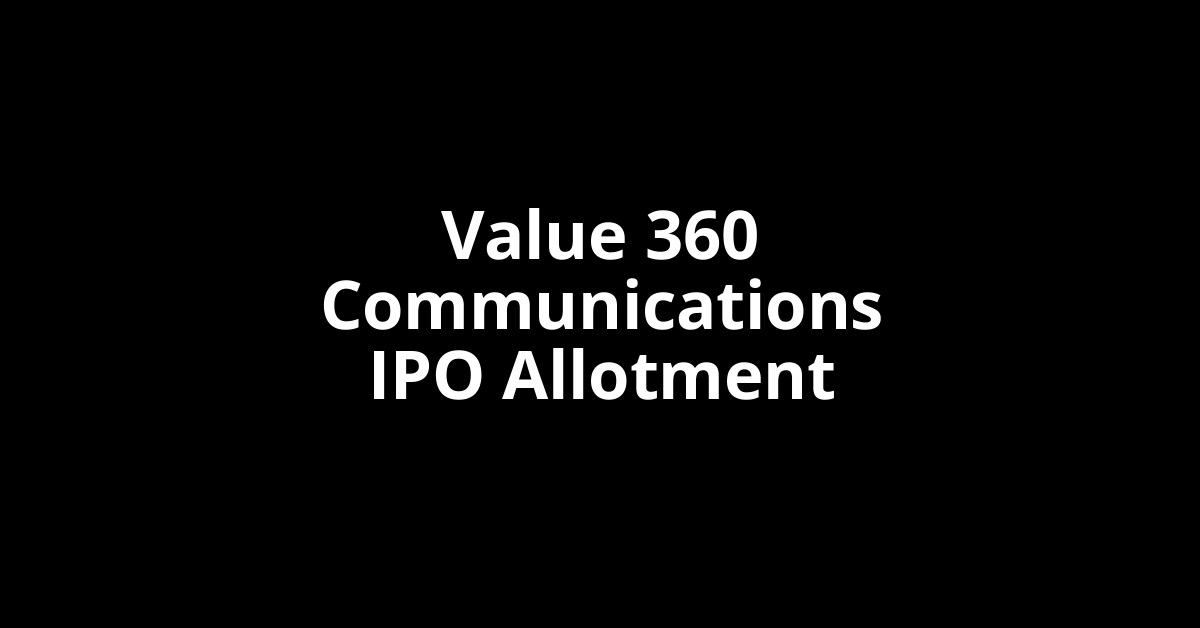 value 360 communications ipo allotment