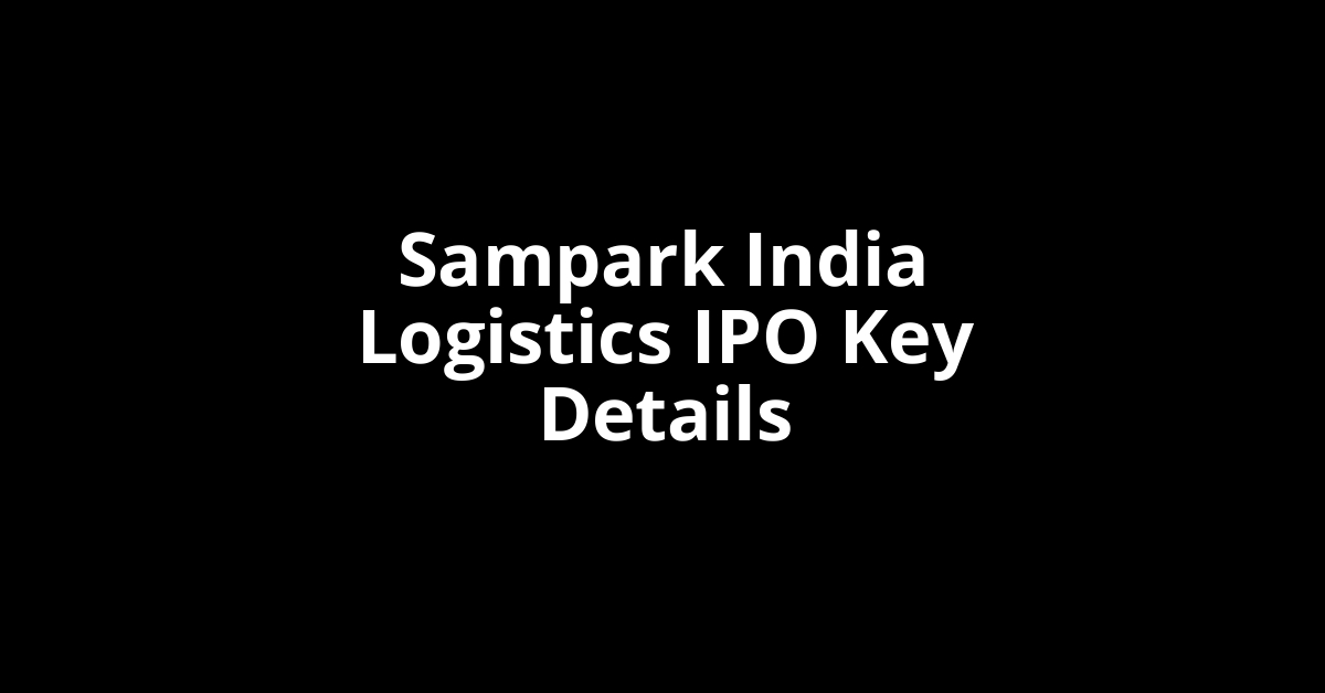 sampark india logistics ipo key details