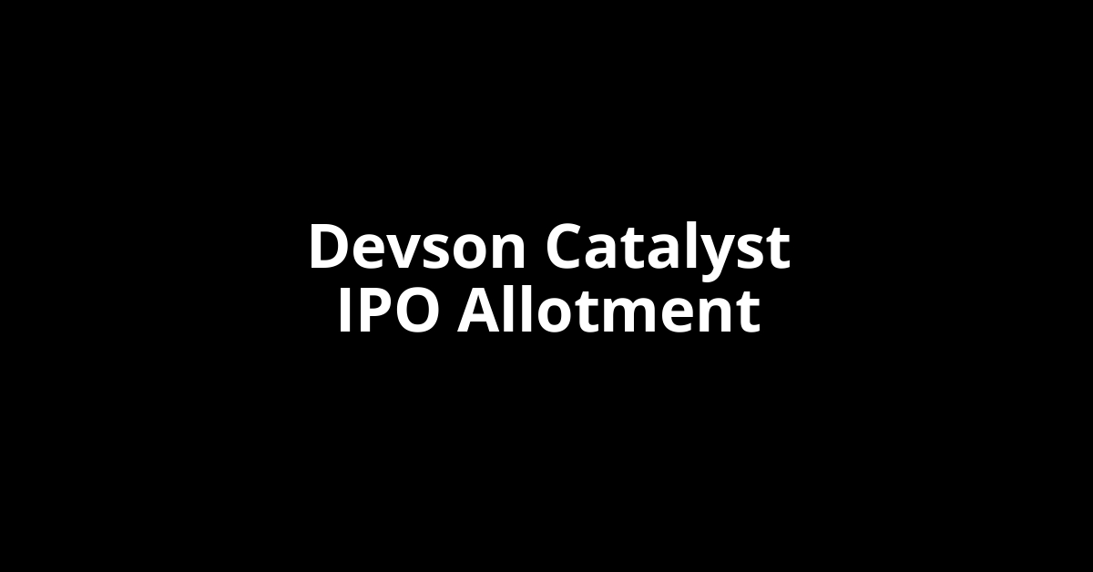 devson catalyst ipo allotment
