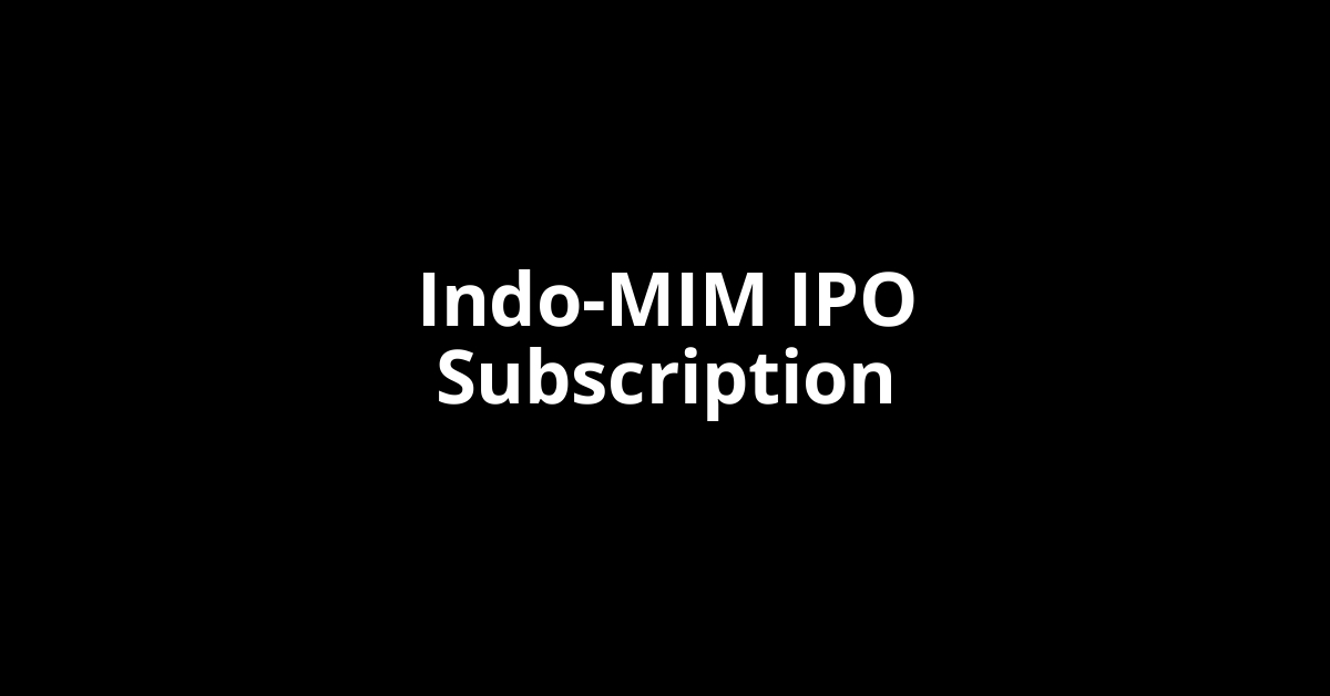 indo mim ipo subscription