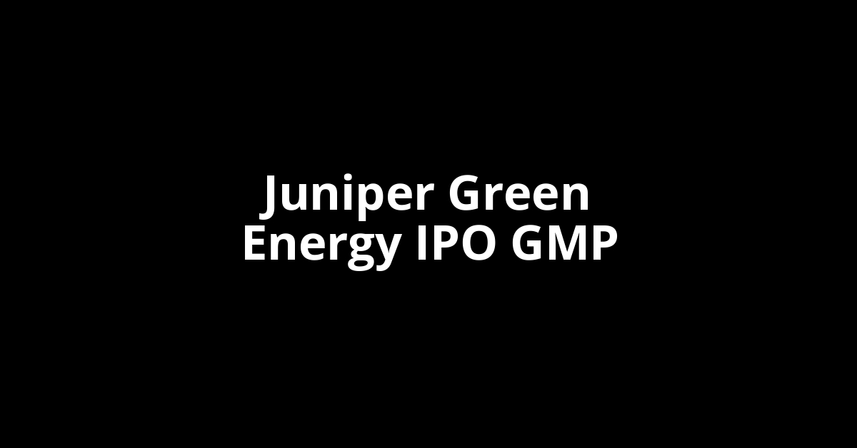 juniper green energy ipo gmp