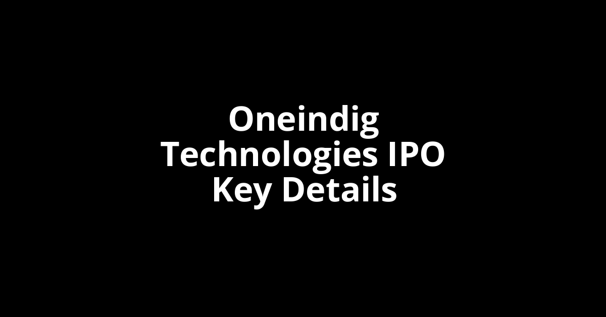 oneindig technologies ipo key details