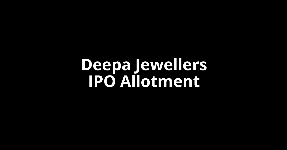 deepa jewellers ipo allotment