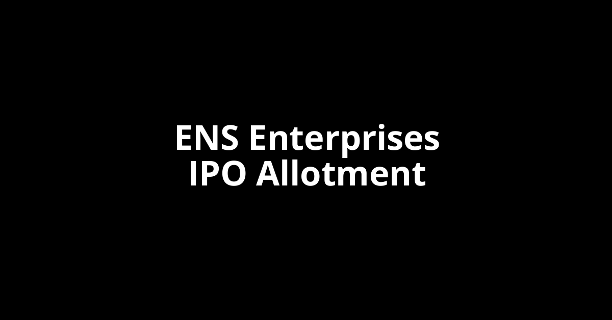 ens enterprises ipo allotment