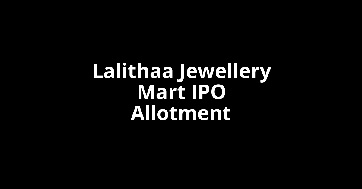 lalithaa jewellery mart ipo allotment