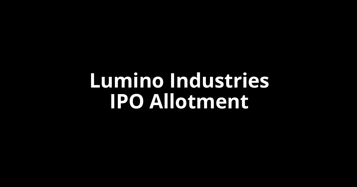 lumino industries ipo allotment