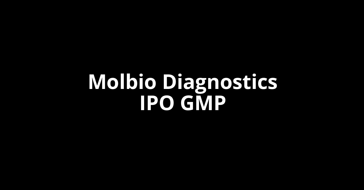 molbio diagnostics ipo gmp