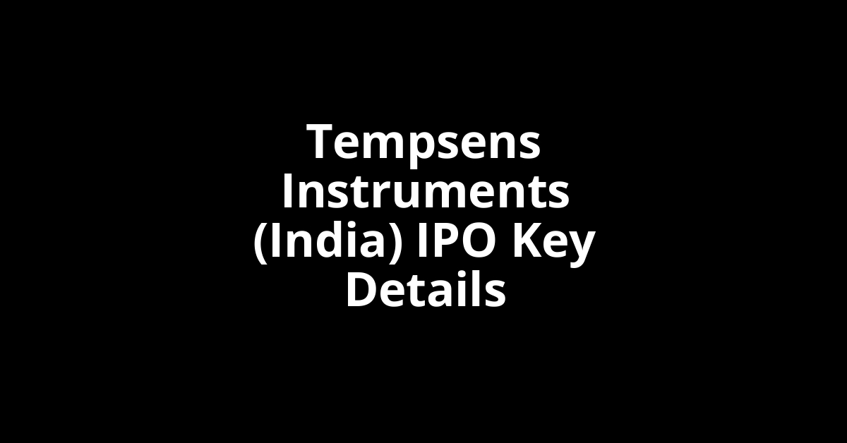tempsens instruments (india) ipo key details
