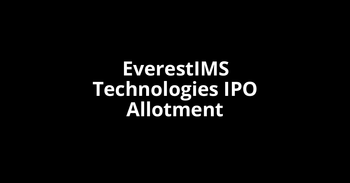 everestims technologies ipo allotment