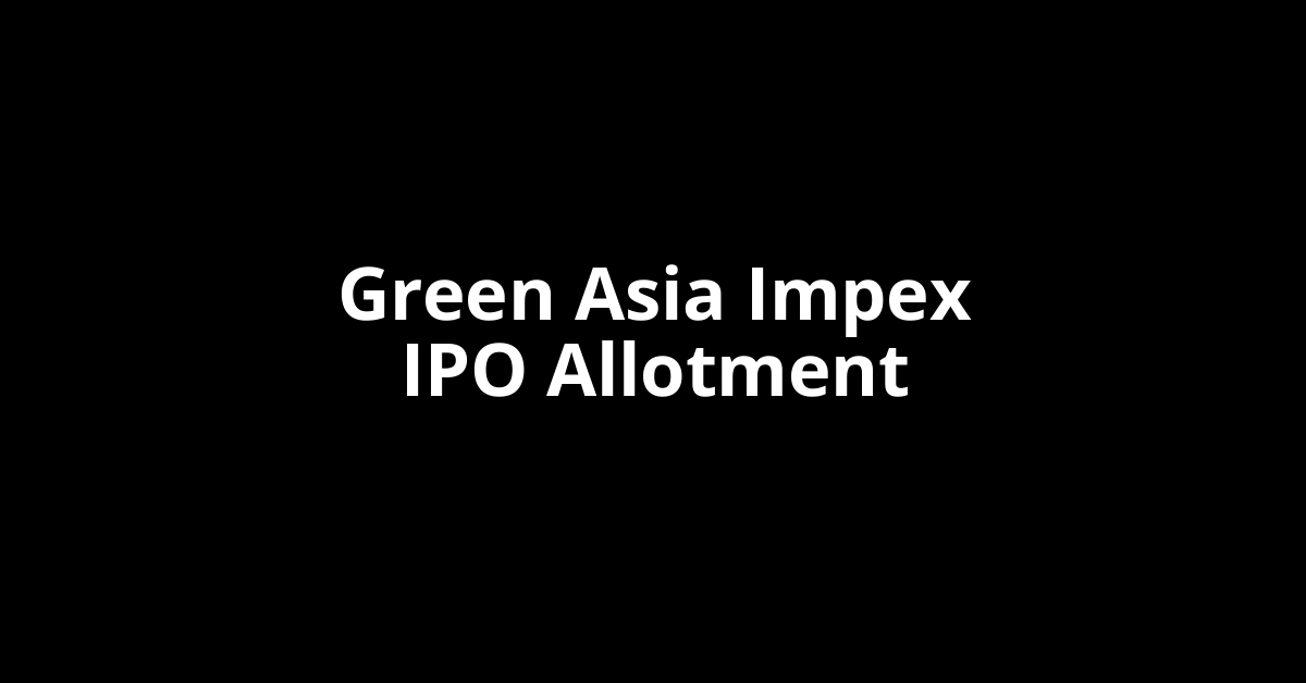 green asia impex ipo allotment