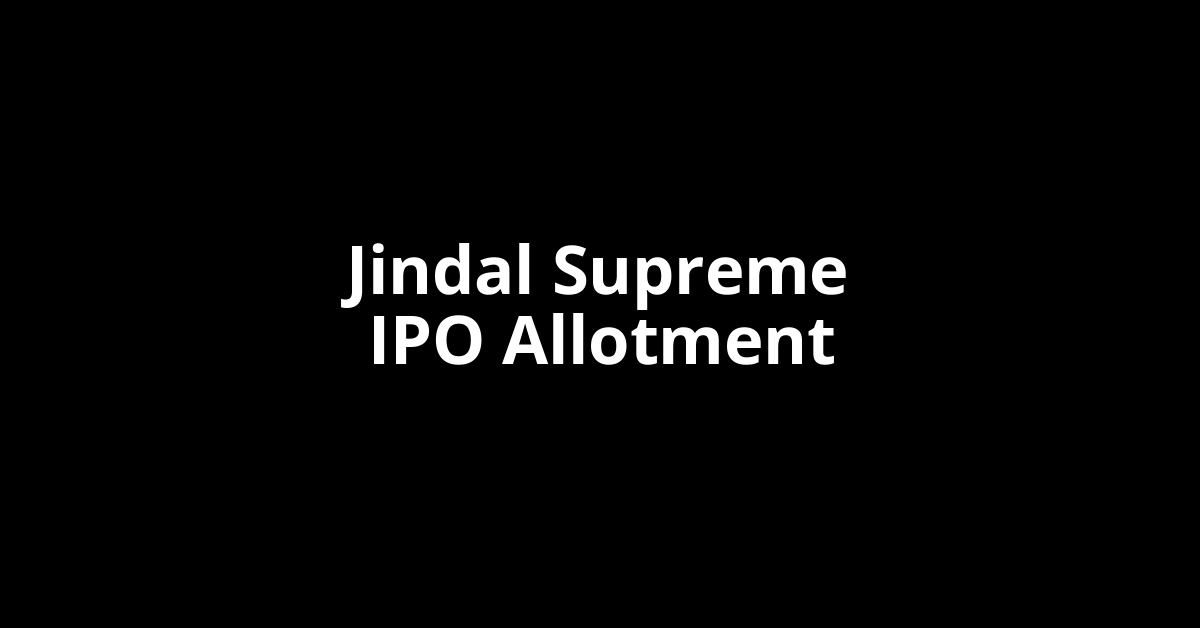 jindal supreme ipo allotment