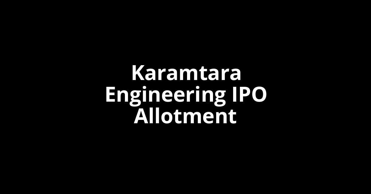karamtara engineering ipo allotment