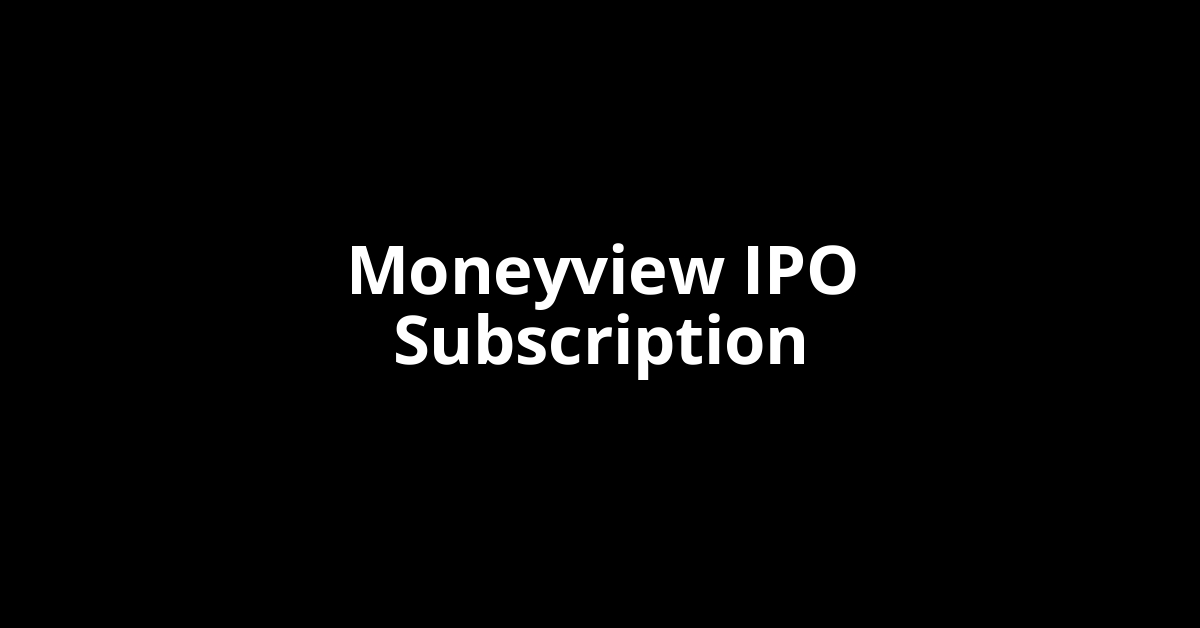 moneyview ipo subscription