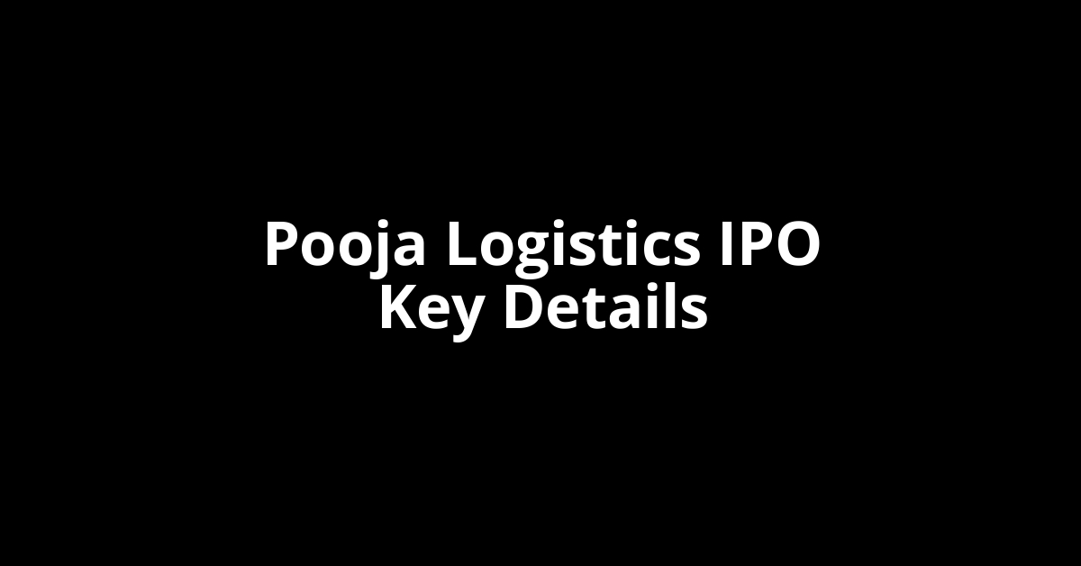 pooja logistics ipo key details