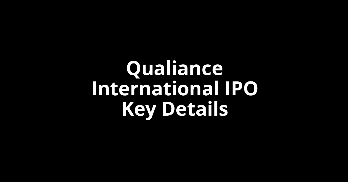 qualiance international ipo key details