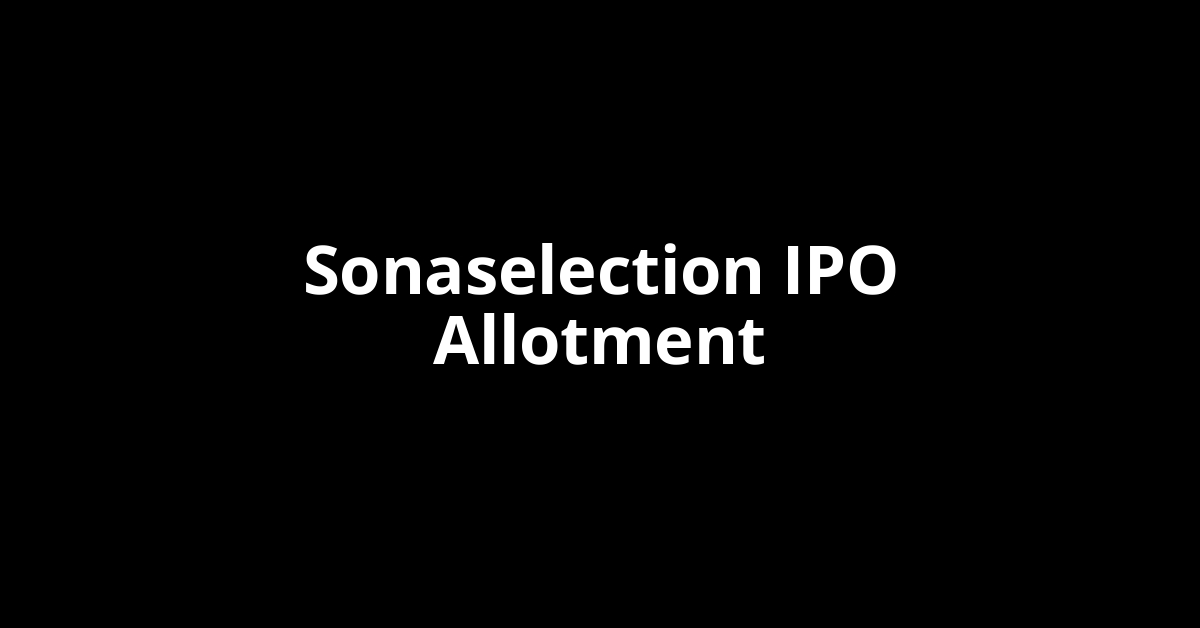 sonaselection ipo allotment