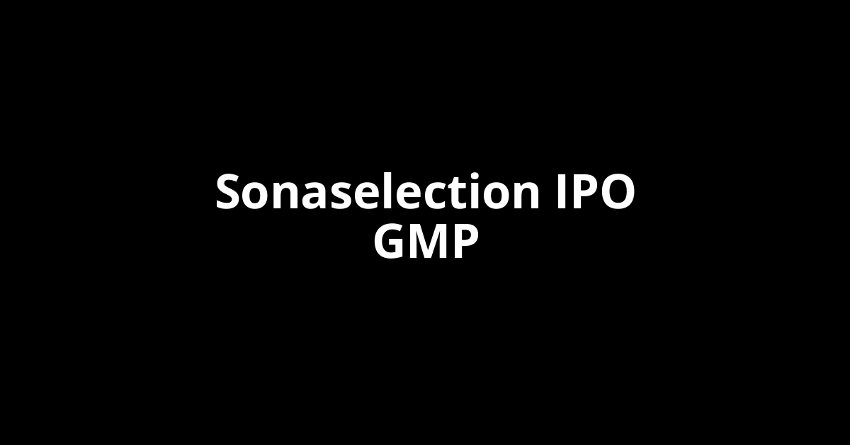 sonaselection ipo gmp