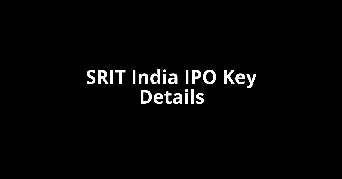 srit india ipo key details