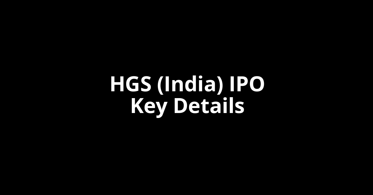 hgs (india) ipo key details