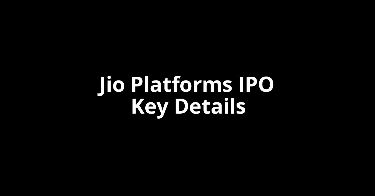 jio platforms ipo key details