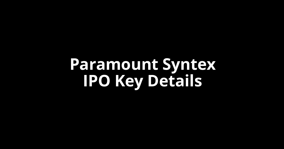 paramount syntex ipo key details
