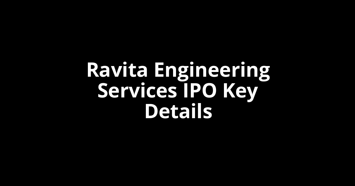 ravita engineering services ipo key details